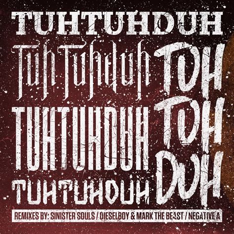 Sinister Souls & eRRe featuring Negative A, Mark T - Tuh Tuh Duh Tuh ...