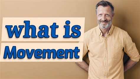 Movement | Meaning of movement - YouTube