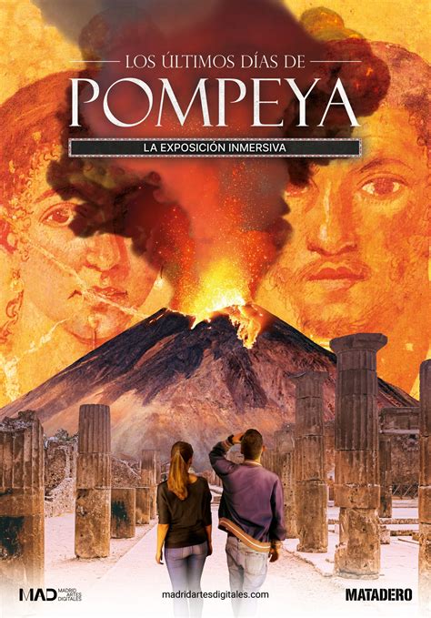 ‘Los últimos días de Pompeya’, la exposición inmersiva sobre la ciudad ...
