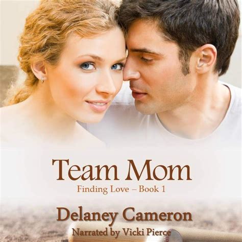 Amazon.com: Team Mom: Finding Love, Book 1 (Audible Audio Edition