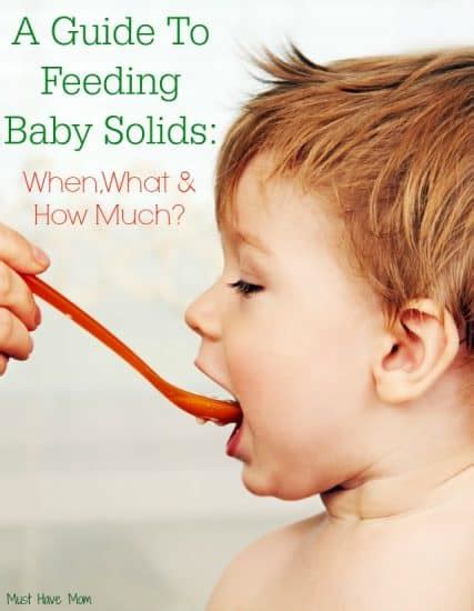 A Guide To Feeding Baby Solids: When, What & How Much