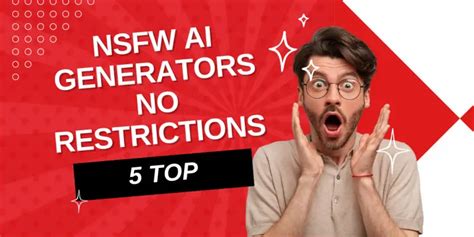 top nsfw ai generators  restrictions