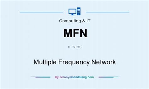 mfn multiple frequency network  computing   acronymsandslangcom