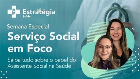 Serviço Social em foco: Saiba tudo sobre o papel do Assistente Social ...