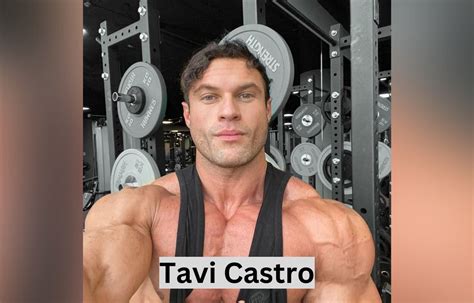 Who is Tavi Castro (Bodybuilder)? Wiki, Height, Net Worth, Wife, Age ...