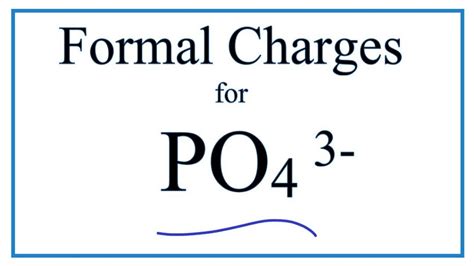 How to Calculate the Formal Charges for PO4 3- (Phosphate ion) - YouTube