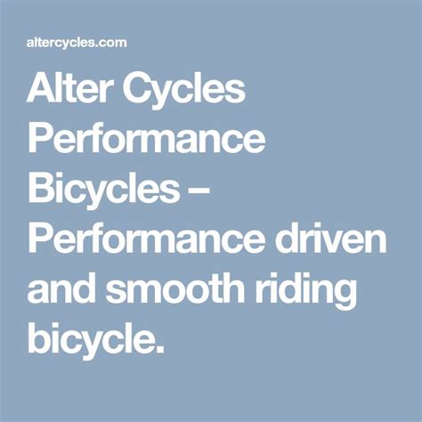 Alter Cycles Performance Bicycles – Performance driven and smooth ...