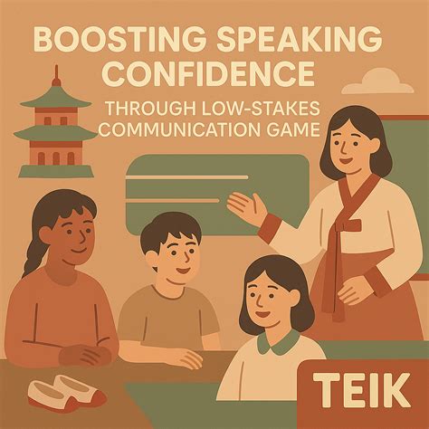 boosting speaking confidence   stakes communication games