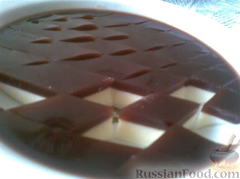 Рецепт: Желе "Пташине молоко" ("Птичье молоко") на RussianFood.com