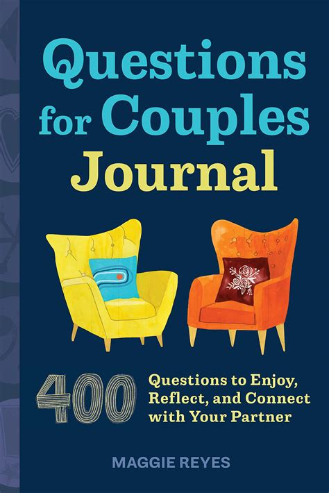 Questions for Couples Journal: 400 Questions to Enjoy, Reflect, and