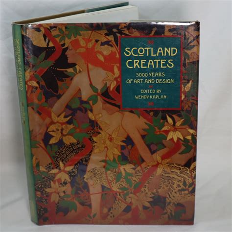 Scotland Creates. - Frost Books and Artifacts Limited