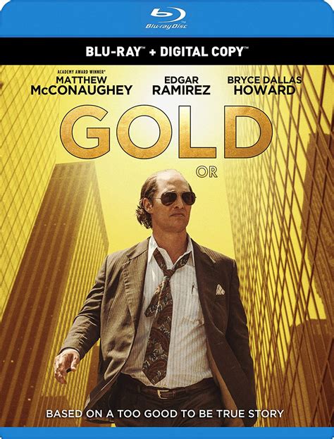 Matthew McConaughey hits the motherload with Gold: Blu-ray review ...