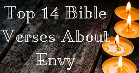 Top 14 Bible Verses About Envy