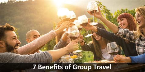 7 Benefits of Group Travel - Windy City Travel