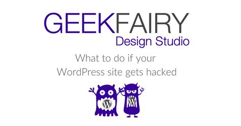 When your WordPress site gets hacked