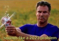"2023" Meme Templates - Imgflip