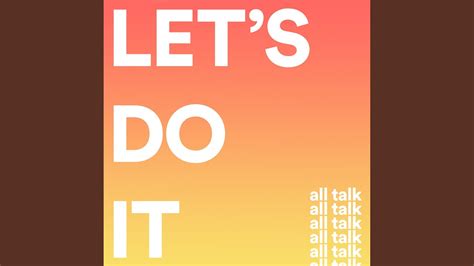 Let's Do It - YouTube