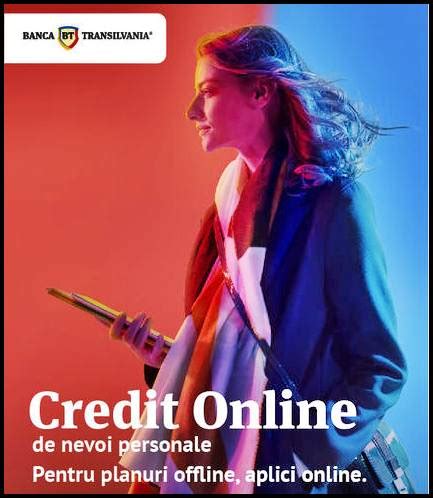 Pareri CREDIT ONLINE de la BANCA TRANSILVANIA. Dobanda, comisioane si ...