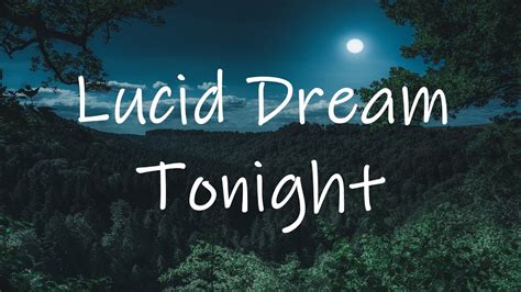 How To Lucid Dream Tonight And Fast - Beyond Enigma