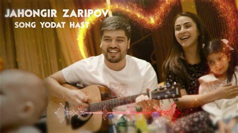 Чахонгир Зарипов - Едат хаст / Jahongir Zaripov - Yodat hast (2023 ...