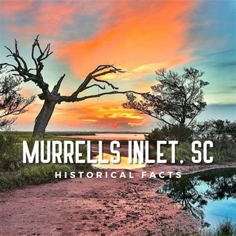 murrells inlet historical facts