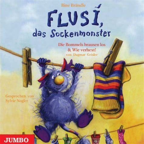 Flusi, das Sockenmonster. CD: Und: Die Bommels brausen los / Wie ...