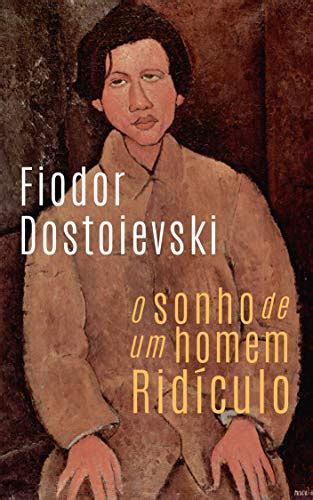 O Sonho De Um Homem Ridículo Pdf - (PDF) O sonho de um homem ridículo | Saraiva Conteúdo