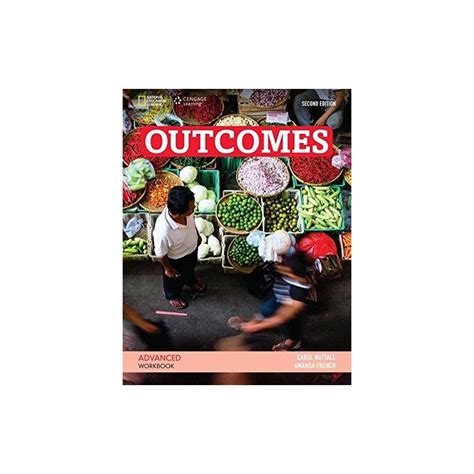 Outcomes Advanced Second Edition Workbook
