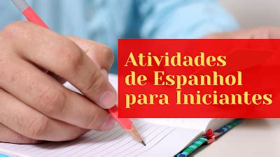 Atividades De Espanhol Para Iniciantes Pdf - Atividades de Espanhol para Iniciantes