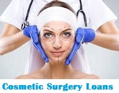 bad credit cosmetic surgery loans  financial opportunity  enhance