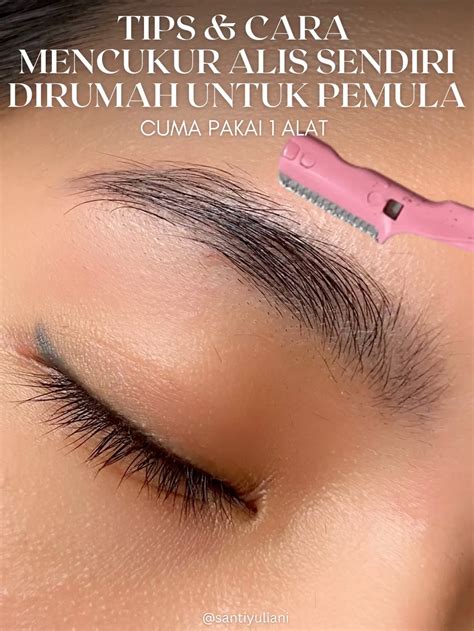 cara cepat menumbuhkan alis yang dicukur