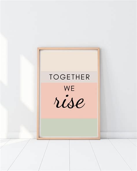 Together We Rise Art Print Inspirational Saying Digital - Etsy