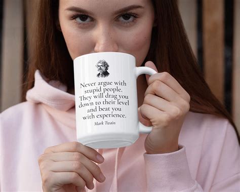 Never Argue Mark Twain Quotes