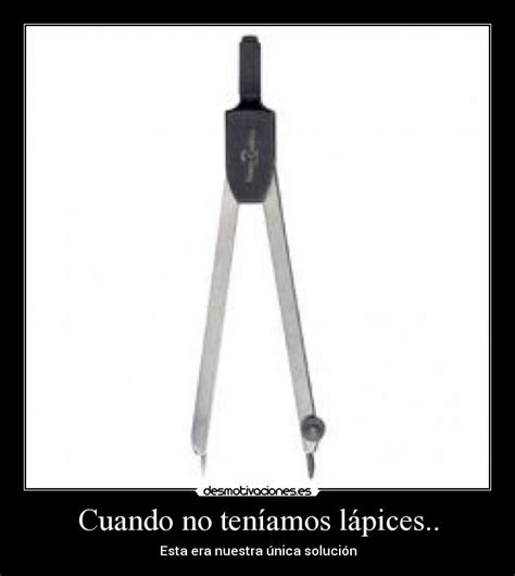 imagenes  carteles de compas desmotivaciones