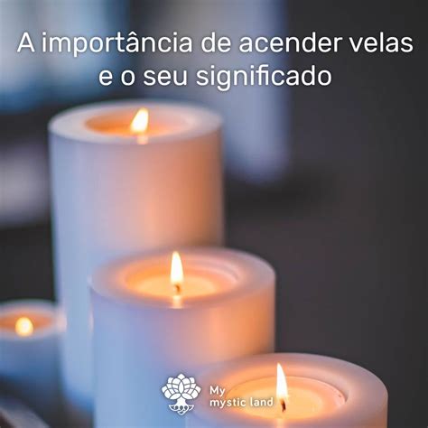 O Que Significa Acender - A importância de acender velas e o seu significado | Oração de ...