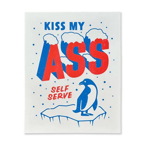 Kiss My Ass Print — Holy Smokes Supply Co.