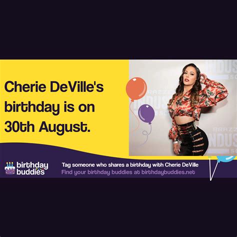 Cherie DeVille's birthday is 30th August 1978
