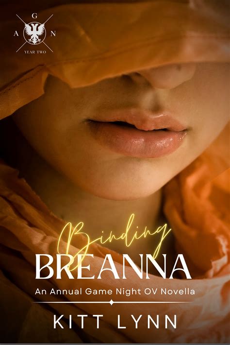 Binding Breanna: An Annual Game Night OV Novella by Kitt Lynn | Goodreads