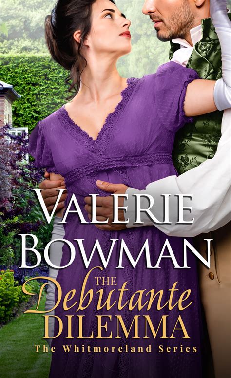 The Debutante Dilemma (The Whitmorelands #3) by Valerie Bowman | Goodreads