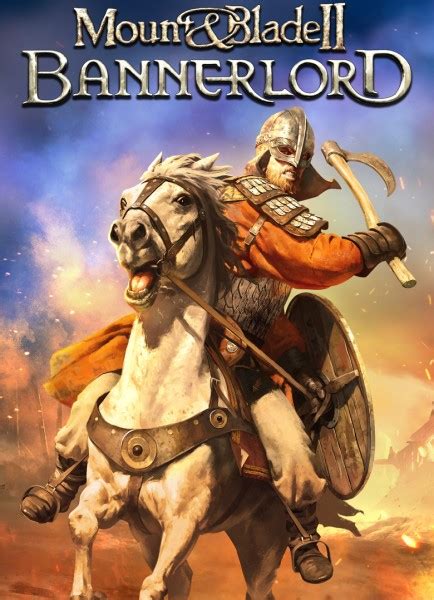 Mount & Blade 2: Bannerlord - описание, системные требования, оценки ...