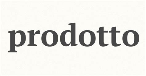 prodotto sinonimi, prodotto contrari :: Sinonimi - Contrari