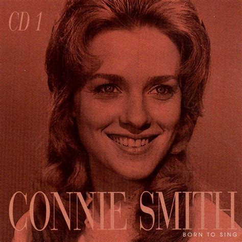 CONNIE SMITH - BORN TO SING (1964-1967)