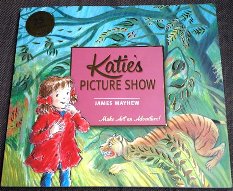 Katie’s Picture Show by James Mayhew | Overdue Books