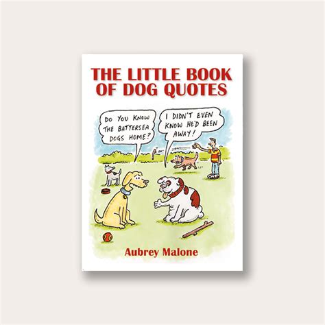 The Little Book of Dog Quotes | Medina Publishing LTD