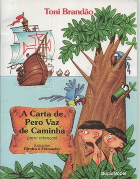 Livro - A carta de Pero Vaz de Caminha - Livros de Literatura Infantil - Magazine Luiza