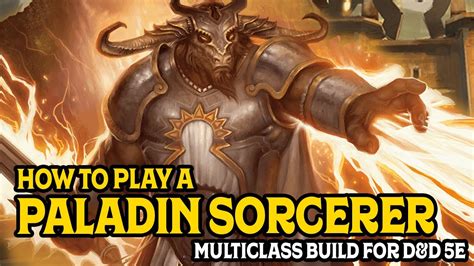 Cassandra Pratt Gossip: Dnd 5e Paladin Sorcerer Build