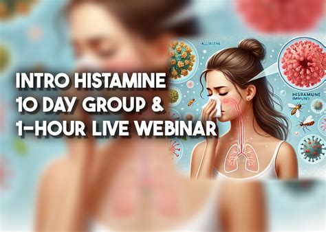 Intro Histamine Webinar + Group