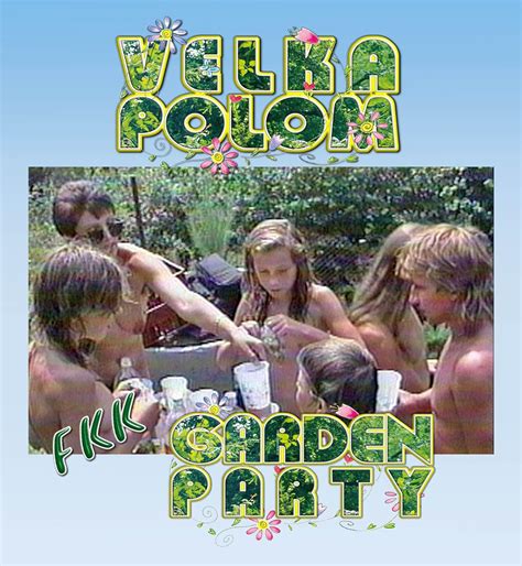 velka polom fkk garden party vladka pentkovska  nudist friends