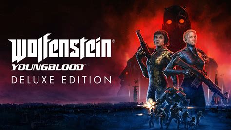 Wolfenstein®: Youngblood™ Deluxe Edition / Bundle / Nintendo eShop