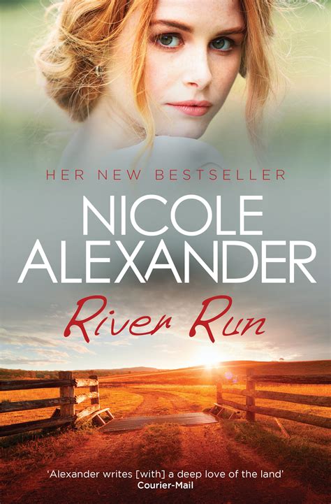 River Run by Nicole Alexander - Penguin Books Australia